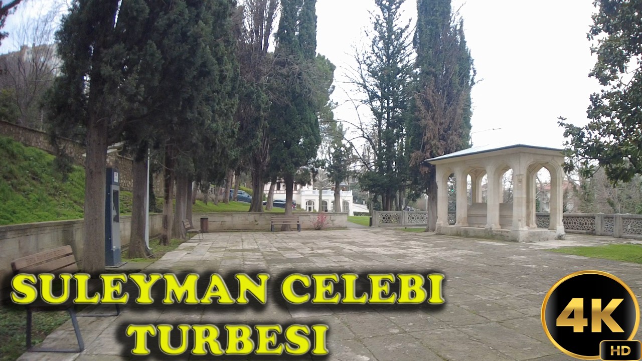 Mevlid Nazımı Süleyman Çelebi Türbesi (2026 · 4K)