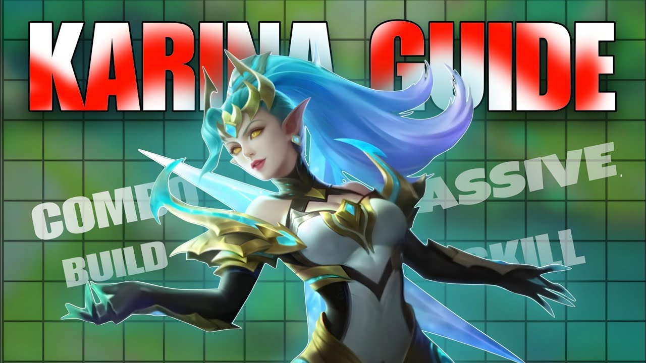 Karina Full Guide 2025 | Best Assassin Build, Combos & Gameplay | Mobile Legends Bang Bang