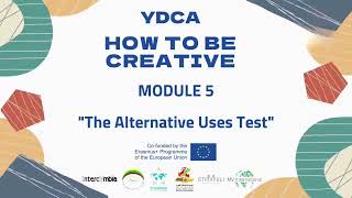 MODULE 5 - THE ALTERNATIVE USES TEST