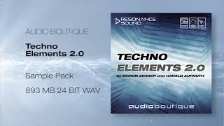 Audio Boutique - Techno Elements 2.0 | Samples & Loops