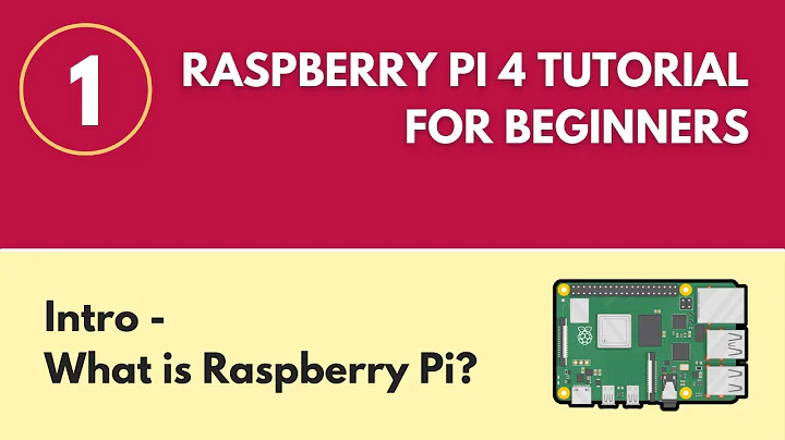 What is Raspberry Pi? - Raspberry Pi 4 Tutorial (#1)