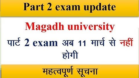 magadh university part 2 exam date changed