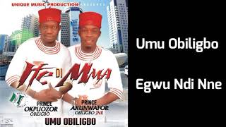 Umu Obiligbo - Egwu Ndi Nne