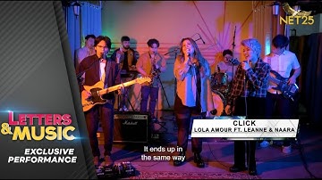 Lola Amour ft. Leanne and Naara - Click (NET25 Letters and Music Online)