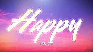 Doja Cat - Happy (Lyrics)