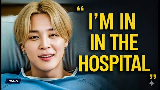 Jimin : I Ended Up in the Hospital — Here’s Why Jungkook Broke Down!