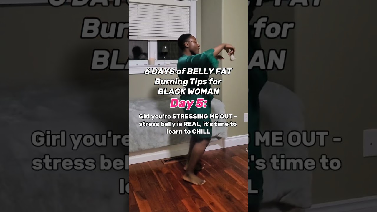Black Women, Stress Down, Belly Fat Out!