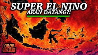 Super El Niño Diprediksi Menguat di 2026 — Apa yang Harus Kita Siapkan?