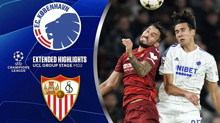 Copenhagen vs. Sevilla: Extended Highlights | UCL Group Stage MD 2 | CBS Sports Golazo