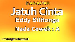 Download lagu Jatuh Cinta (Karaoke) Eddy Silitonga - Nada Cewek A