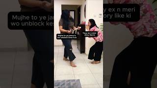 Friends exist to remind us - why he is an ex😅😅🙏🙏 She is like- ruk tu unblock kaise kiya 😎