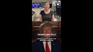 New $250 Bill Featuring President Donald Trump’s Portrait?