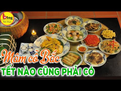 Video 11 món ăn không thể thiếu trong mâm cỗ Tết miền Bắc - youtube