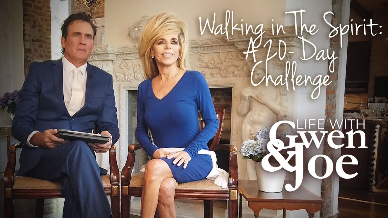 Walking in The Spirit: A 20-Day Challenge | Life with Gwen and Joe