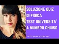 QUESITI DI FISICA: TEST FACOLTA' SCIENTIFICHE A NUMERO CHIUSO.