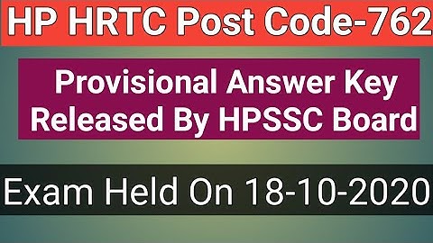 HP HRTC Conductor post code-762 Provisional Answer Key released by HPSSC Exam Held on 18-10-2020