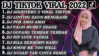 DJ TIKTOK FULL ALBUM TERBARU || DJ AISHITERU 3  FULL BASS TERBARU 2022
