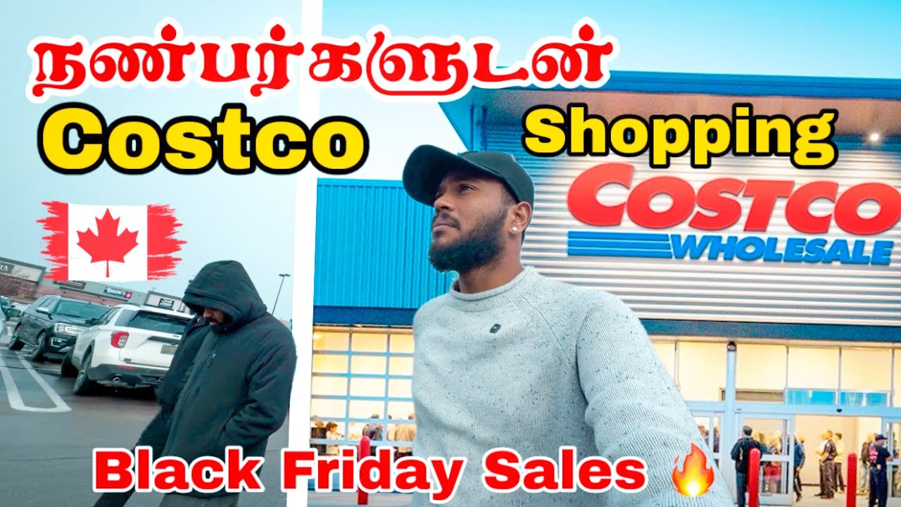 🇨🇦நண்பர்களுடன் Costco Shopping🔥 | Black Friday Sales-40$ Save😍 | Canada | Sakinth