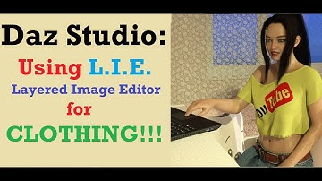 Daz Studio: Using L.I.E. Layered Image Editor to make custom CLOTHING!