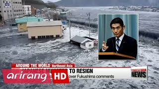 Japanese minister to resign over Fukushima comments