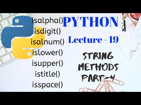 Methods of STRING class in PYTHON Part-4 | Lecture - 19