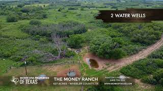 Money Ranch 627 acres in Wheeler Co Texas