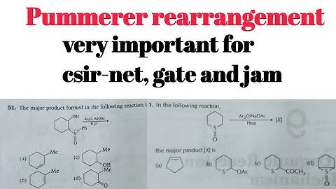 Pummerer rearrangement: very important for csir-net, gate and jam