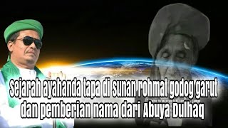 Buya Qurtubi Jaelani Sejarah Ayah handa dan Abuya Dulhaq