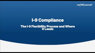 myHRcounsel Presents:  The New Form I-9