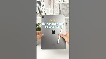 How to Take Notes on iPad Like a Pro ✍️