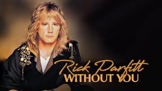 Rick Parfitt - Without You, Recorded Delivery | 1985