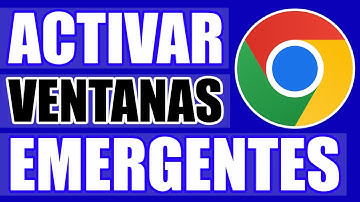 ✅ Como Activar Ventanas Emergentes en Google Chrome 2025