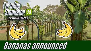 FS25 News: Bananas come to Beans & Alpacas Expansion Pack on October 27th 2026 @GamerGrannyTana