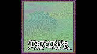 Draconyr - Morning hum