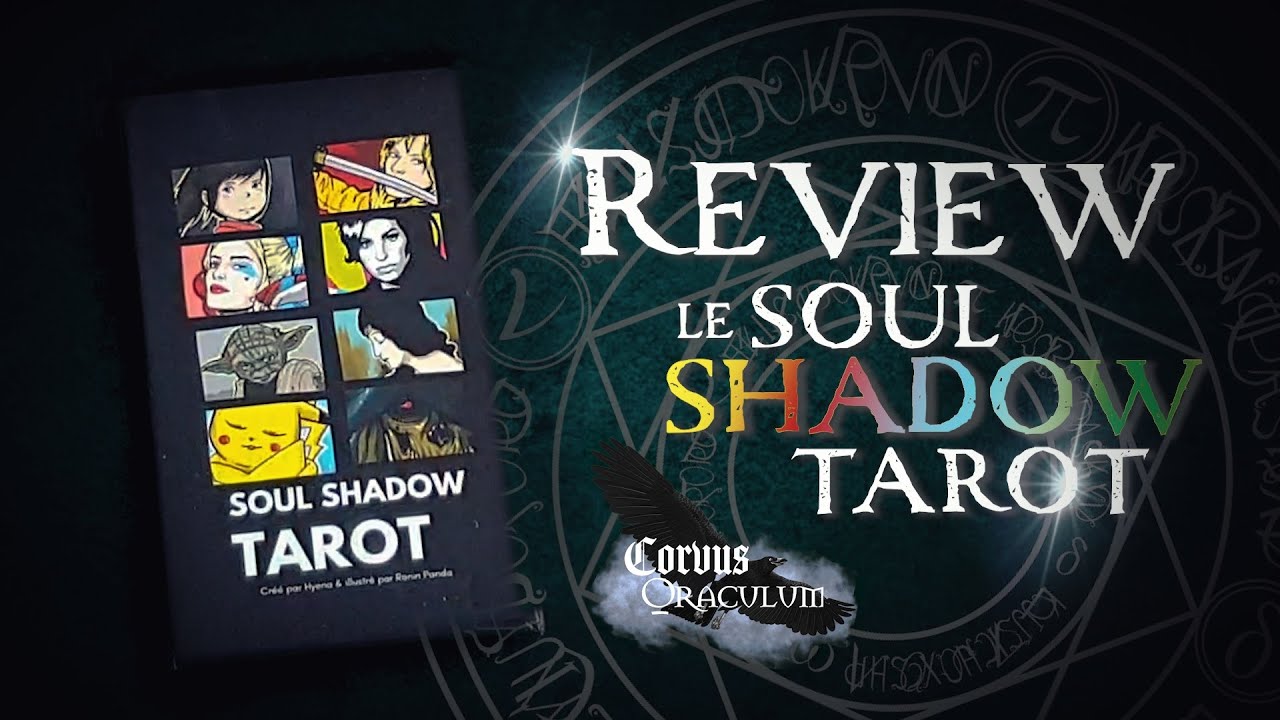 🔍 [REVIEW] du SOUL SHADOW TAROT 🔮 un deck coloré et POP Culture ! 🏳️‍🌈 ...
