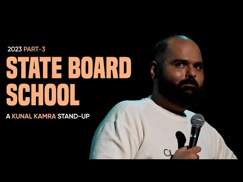 KUNAL KAMRA STAND UP - 2023 PART 3 | State Board School |