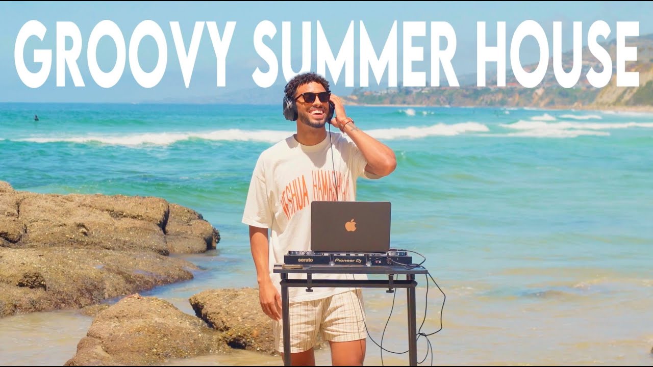 Groovy Summer House @ Beach ~ Julien Ray | Playlist & Remixes