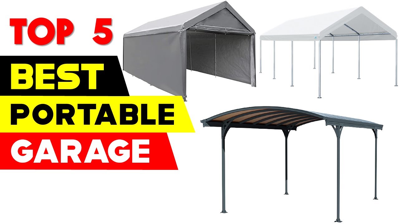 Top 5 Best Portable Garage 2024