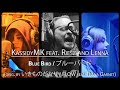 Blue Bird / ブルーバード (orig. いきものがかり / FLOW feat. Diana Garnet) cover by KassidyMK ft. Riesz and Lenna