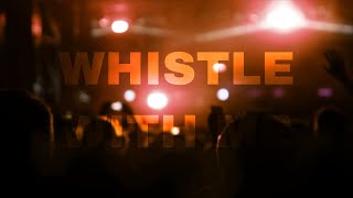 Whistle With Me