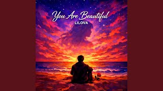 You Are Beautiful