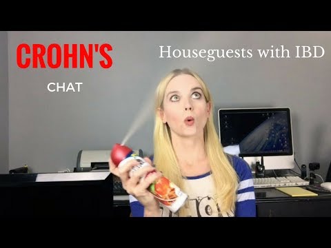 Crohn's Chat: Houseguests With IBD