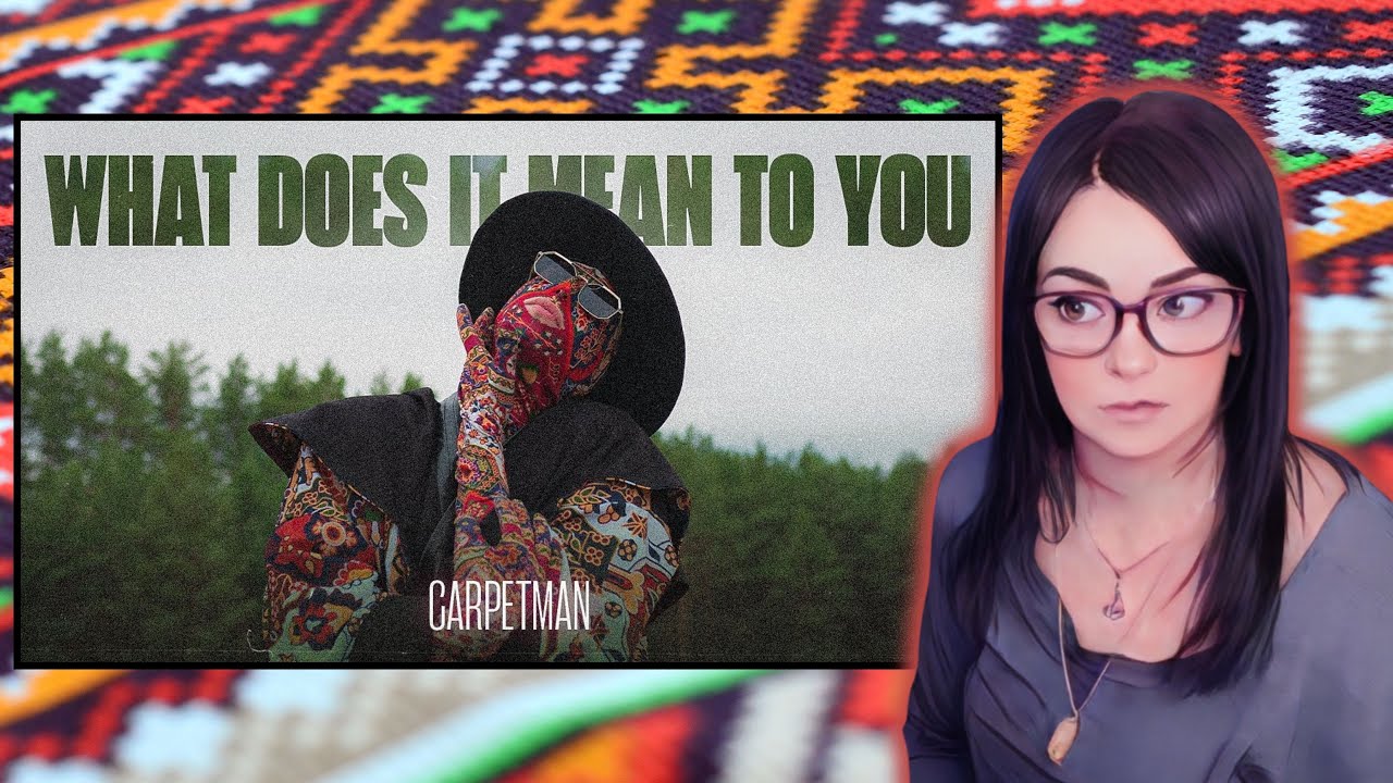 Carpetman - What Does it Mean to You | REACTION | First Time Hearing