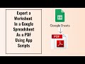 Easily Export a Specific Worksheet to PDF in Google Sheets 📄