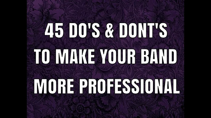 45 Do's & Don'ts To Make Your Band More Professional By Scott Grove