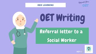 How to Write a Referral to a Social Worker: OET Writing Lesson