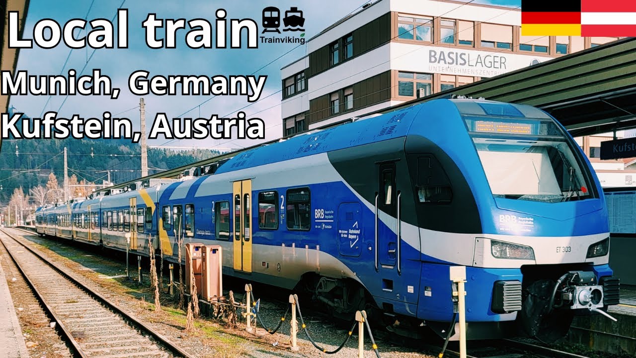 Munich (München), Germany via Rosenheim to Kufstein in Austria, just across the border in Tyrol