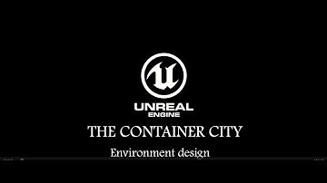 Unreal Engine 5 THE CONTAINER CITY ENVIRONMENT