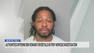 Authorities offering $5K reward for details in Troy homicide investigation