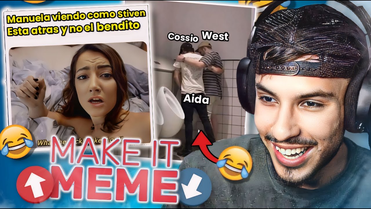 HACIENDO MEMES DESTRUYE AMISTADES CON STREAMERS 😂, *dejamos de ser amigos *| Make It Meme | Samulx